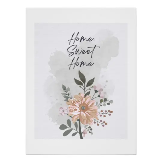 Beautiful Floral Home Sweet Home Poster